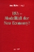 USA &ndash; Modellfall der New Economy?