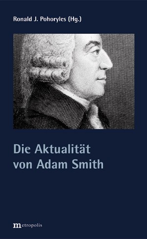 Mit Adam Smith die Beziehung des Menschen zur Natur neu bestimmen
