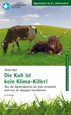 Die Kuh ist kein Klimakiller!