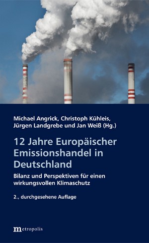 Der Europäische Emissionshandel als zentrales klimapolitisches Instrument