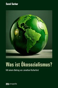 Was ist Ökosozialismus?