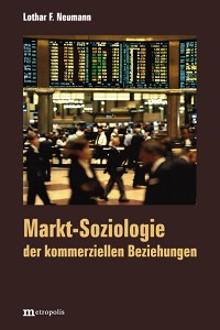 Markt-Soziologie der kommerziellen Beziehungen