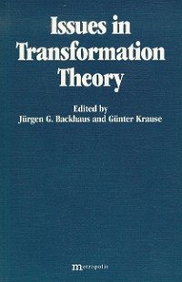 Issues in Transformation Theory