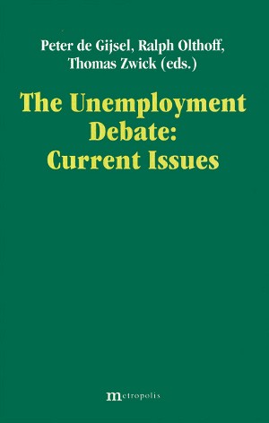 The Unemployment Debate: Current Issues