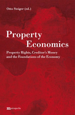 The Property-Based Theory of the Economy or Property Economics: Philosophical Aspects