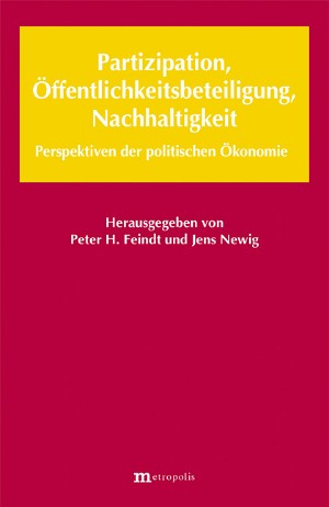 Politische Ökonomie von Partizipation und Öffentlichkeitsbeteiligung im Nachhaltigkeitskontext