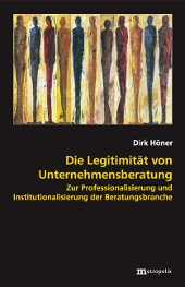 Die Legitimit�t von Unternehmensberatung