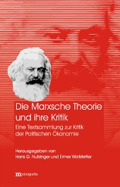 Die Marxsche Theorie und ihre Kritik