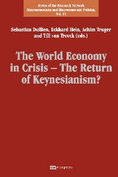 The World Economy in Crisis &ndash; The Return of Keynesianism?
