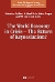 The World Economy in Crisis &ndash; The Return of Keynesianism?