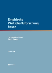 Empirische Wirtschaftsforschung heute