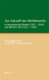 Zur Zukunft des Wettbewerbs