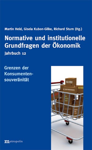 Marktbasierte Wahlfreiheit und politische Gestaltung bei der Altersvorsorge: Befunde der Verhaltens- und Institutionenökonomik