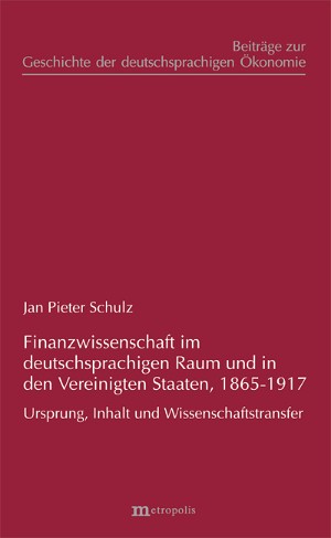 Finanzwissenschaft im deutschsprachigen Raum und in den Vereinigten Staaten, 1865-1917