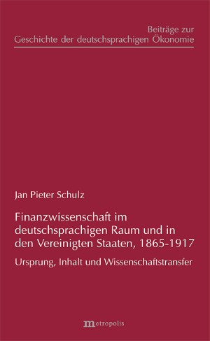 Finanzwissenschaft im deutschsprachigen Raum und in den Vereinigten Staaten, 1865-1917