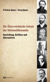 Die Österreichische Schule der Nationalökonomie