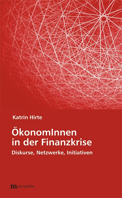 ÖkonomInnen in der Finanzkrise