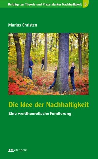 Die Idee der Nachhaltigkeit