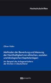 Methoden der Bewertung und Messung der Nachhaltigkeit von ethischen, sozialen und ökologischen Kapitalanlagen