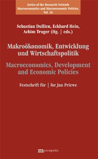 Makroökonomik, Entwicklung und Wirtschaftspolitik / Macroeconomics, Development and Economic Policies