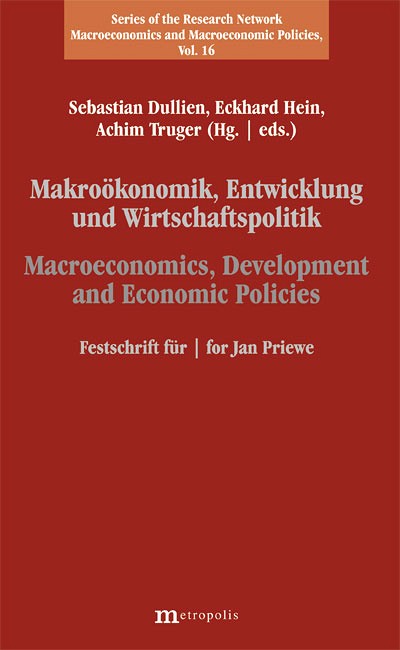 Makroökonomik, Entwicklung und Wirtschaftspolitik / Macroeconomics, Development and Economic Policies
