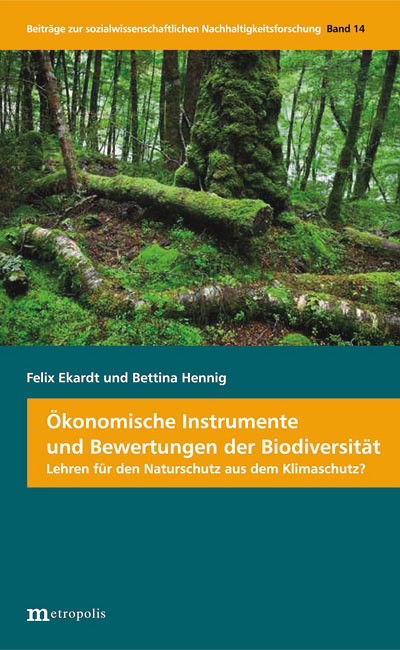 Ökonomische Instrumente und Bewertungen der Biodiversität