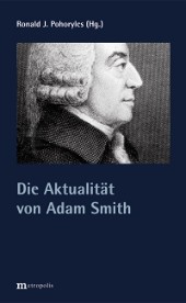 Die Aktualität von Adam Smith