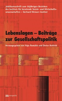 Lebenslagen – Beiträge zur Gesellschaftspolitk