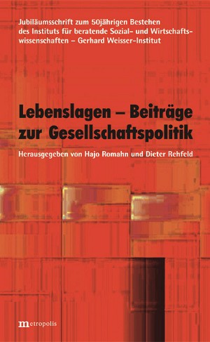Lebenslagen – Beiträge zur Gesellschaftspolitk