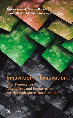 Fundamente von Exnovations-Governance im Transformationsdiskurs