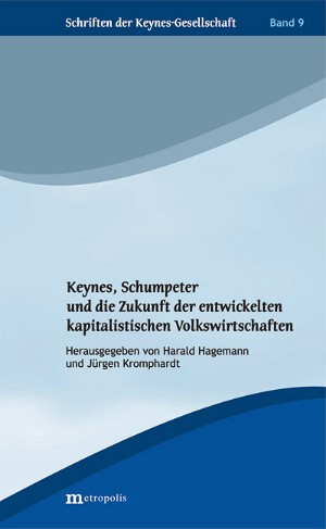 Hans Singers ‚two heroes': Der Einfluss von Schumpeter und Keynes auf einen Pionier der Entwicklungsökonomik
