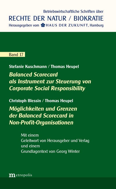 Balanced Scorecard als Instrument zur Steuerung von Corporate Social Responsibility / Möglichkeiten & Grenzen der Balanced Scorecard