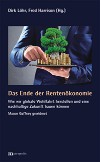 Das Ende der Rentenökonomie