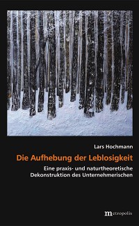 Die Aufhebung der Leblosigkeit