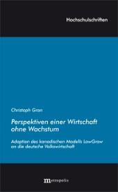 Perspektiven einer Wirtschaft ohne Wachstum
