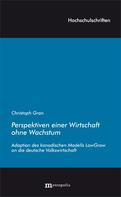 Perspektiven einer Wirtschaft ohne Wachstum