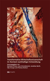 Transformative Wirtschaftswissenschaft im Kontext nachhaltiger Entwicklung