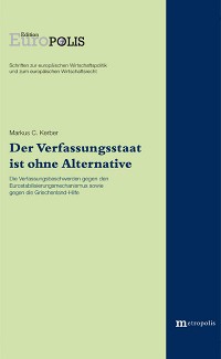 Der Verfassungsstaat ist ohne Alternative