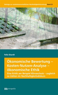 Ökonomische Bewertung – Kosten-Nutzen-Analyse – ökonomische Ethik