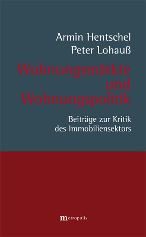 Wohnungsmärkte und Wohnungspolitik