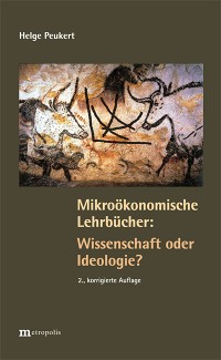 Mikroökonomische Lehrbücher: Wissenschaft oder Ideologie?