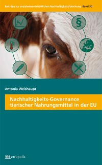 Nachhaltigkeits-Governance tierischer Nahrungsmittel in der EU