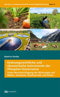 Ordnungsrechtliche und ökonomische Instrumente der Phosphor-Governance