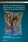 Wissen und Nichtwissen der ökonomisierten Gesellschaft