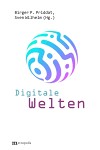 Digitale Welten