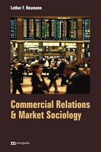 Commercial Relations & Market Sociology