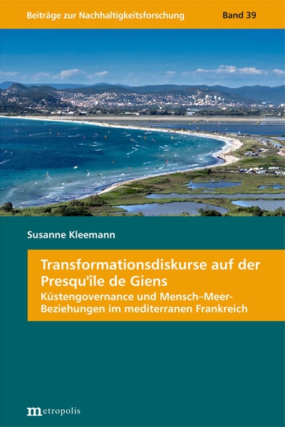 Transformationsdiskurse auf der Presqu'île de Giens