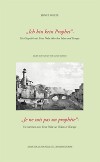 Ich bin kein Prophet / Je ne suis pas un prophète