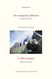 Der europäische Albtraum / Le Reve européen