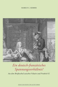 Ein deutsch-französisches Spannungsverhältnis? / Le franco-allemand á l'âge des Lumières